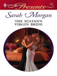 Immagine di copertina: The Sultan's Virgin Bride 9780373126378