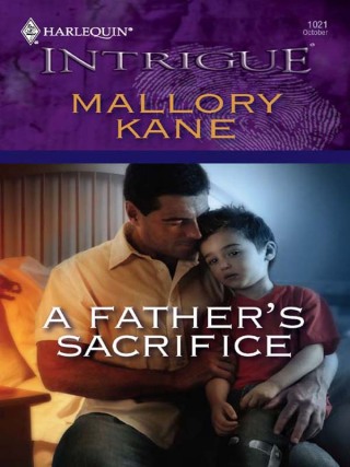 Cover image: A Father's Sacrifice 9780373692880