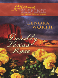 Cover image: Deadly Texas Rose 9780373442751