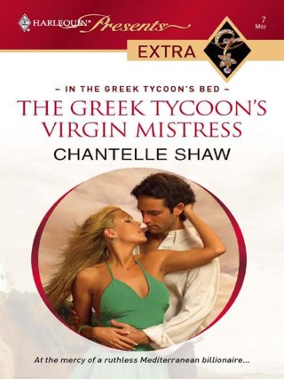 صورة الغلاف: The Greek Tycoon's Virgin Mistress 9780373820818