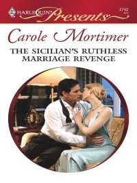 Cover image: The Sicilian's Ruthless Marriage Revenge 9780373127429