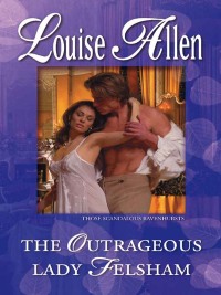 Cover image: The Outrageous Lady Felsham 9780373295074