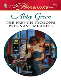 Cover image: The French Tycoon's Pregnant Mistress 9780373128143