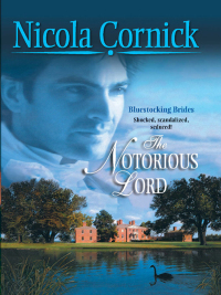 Cover image: The Notorious Lord 9780373293599