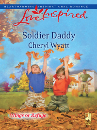 Cover image: Soldier Daddy 9780373875573