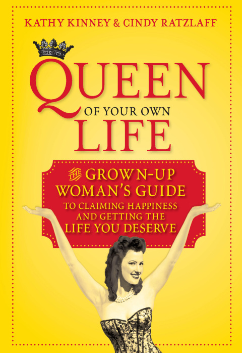 Queen of Your Own Life: The Grown-Up Woman's Guide to Claiming Happiness and Getting the Life You Deserve - FULL INSTANT DOWNLOAD | PDF DOCX EPUB