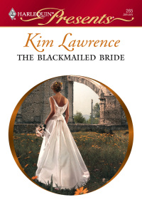 Cover image: The Blackmailed Bride 9780373820320