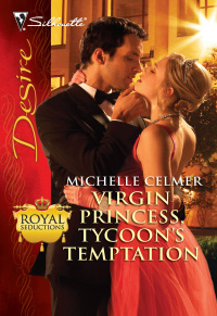 صورة الغلاف: Virgin Princess, Tycoon's Temptation 9781426860188