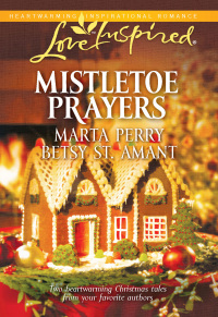 Cover image: Mistletoe Prayers 9780373876273