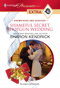 Imagen de portada: Shameful Secret, Shotgun Wedding 9780373527892