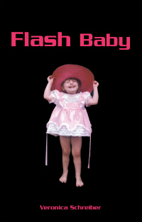 Imagen de portada: Flash Baby 9781425103811