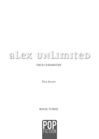 Cover image: Alex Unlimited, Volume 3: True Chemistry 9781427807984