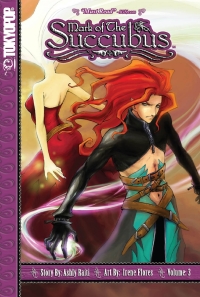 Cover image: Mark of the Succubus, Volume 3 9781598162684