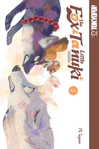 Cover image: The Fox &amp; Little Tanuki, Volume 3 9781427867407