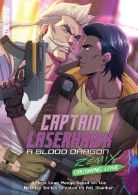 Cover image: Captain Laserhawk: A Blood Dragon REMIX 9781427874047