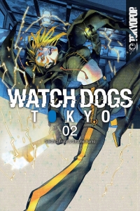 Imagen de portada: Watch Dogs Tokyo, Volume 2 9781427877222