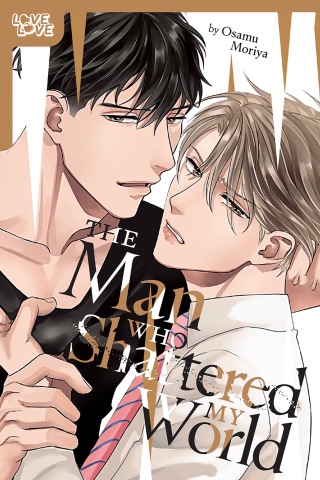 Cover image: The Man Who Shattered My World 9781427877161