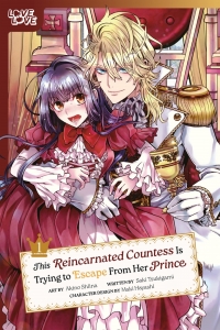 Cover image: This Reincarnated Countess Is Trying to Escape From Her Prince, Volume 1 9781427878243