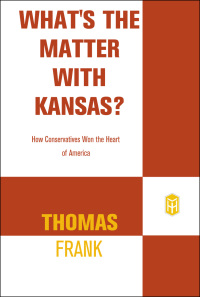 Cover image: What's the Matter with Kansas? 9780805077742