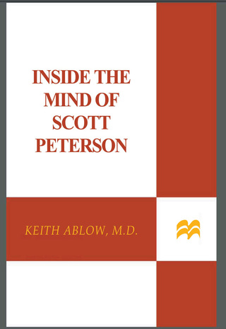 Cover image: Inside the Mind of Scott Peterson 9781250010551