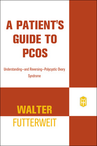 Cover image: A Patient's Guide to PCOS 9780805078282