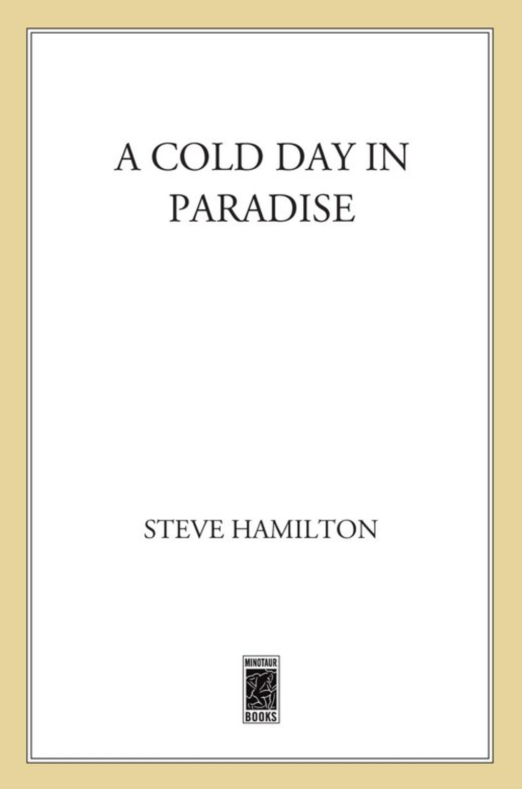 A Cold Day in Paradise An Alex McKnight Novel