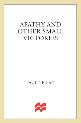 Cover image: Apathy and Other Small Victories 9780312351748