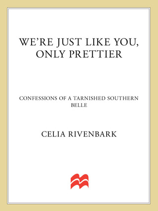 Cover image: We're Just Like You, Only Prettier 9780312312442