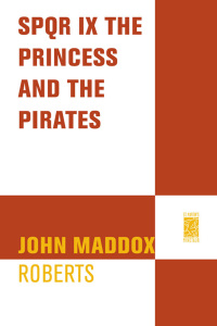 Cover image: SPQR IX: The Princess and the Pirates 9780312337247