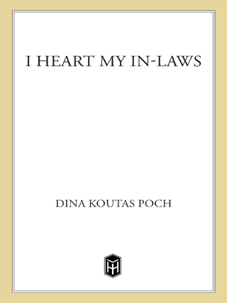 Cover image: I Heart My In-Laws 9780805082791