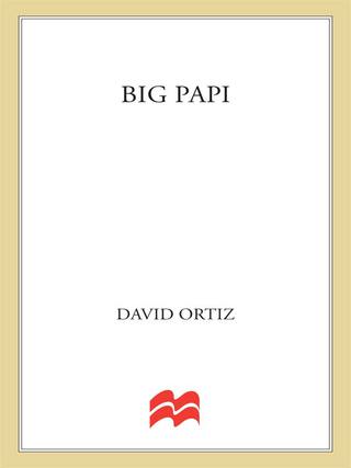 Imagen de portada: Big Papi 9780312383442