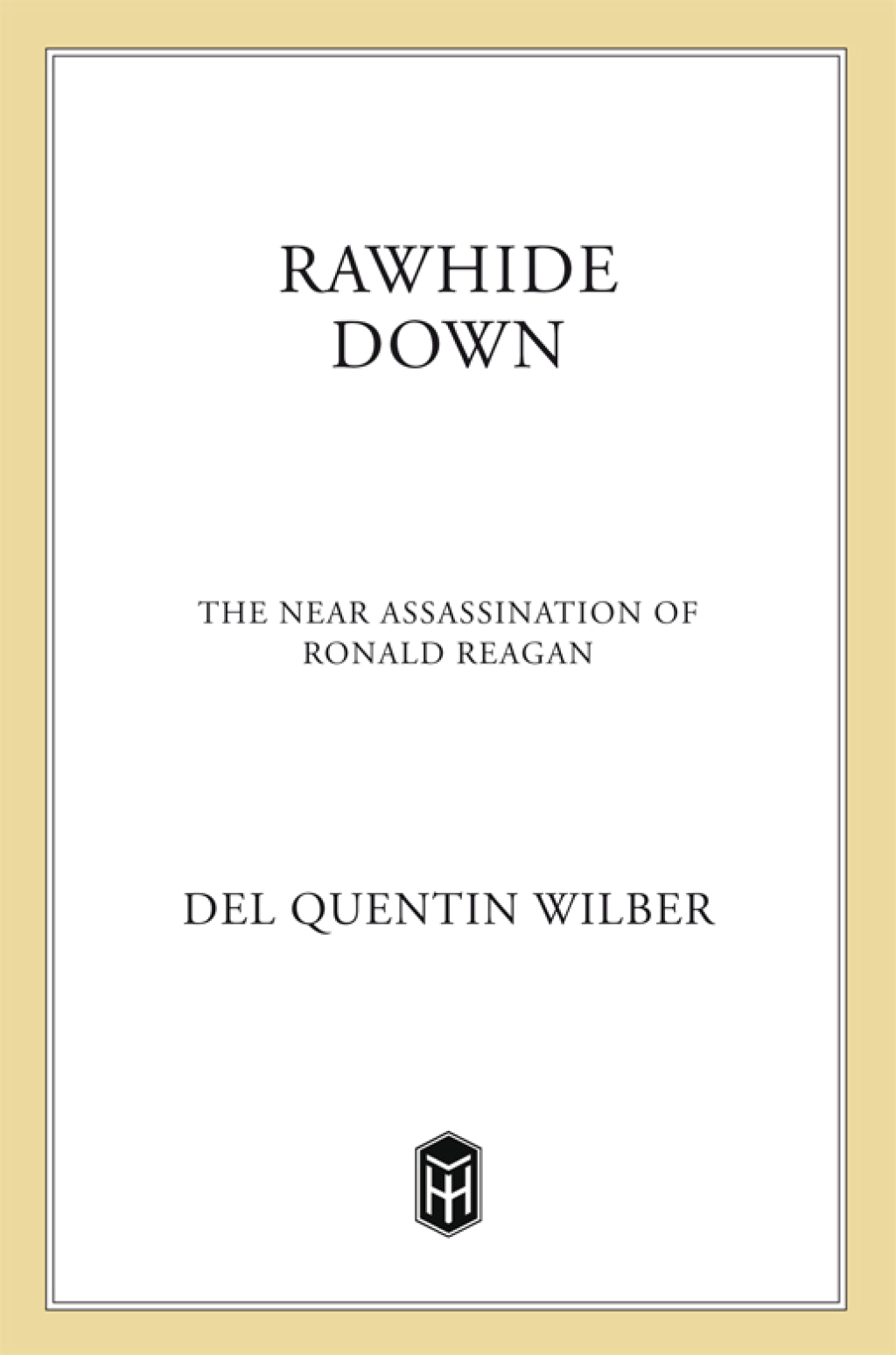 Rawhide Down (eBook)