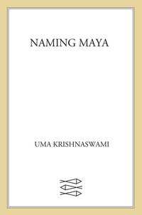 Cover image: Naming Maya 9780374354855
