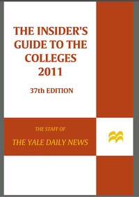 Cover image: The Insider's Guide to the Colleges, 2011 9780312595586