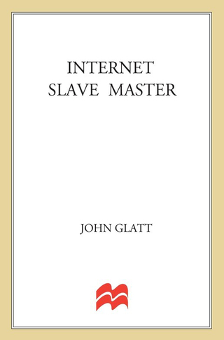 Cover image: Internet Slave Master 9780312979270
