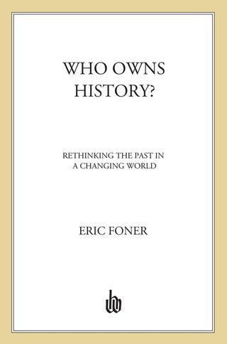 Cover image: Who Owns History? 9780809097050