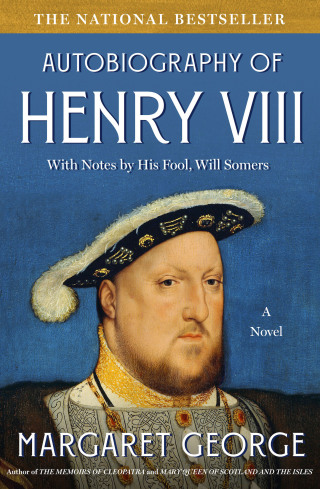 Cover image: The Autobiography of Henry VIII 9780312194390