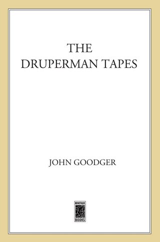 Cover image: The Druperman Tapes 9780312321994