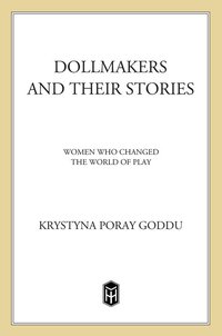 Cover image: Dollmakers and Their Stories 9780805072570