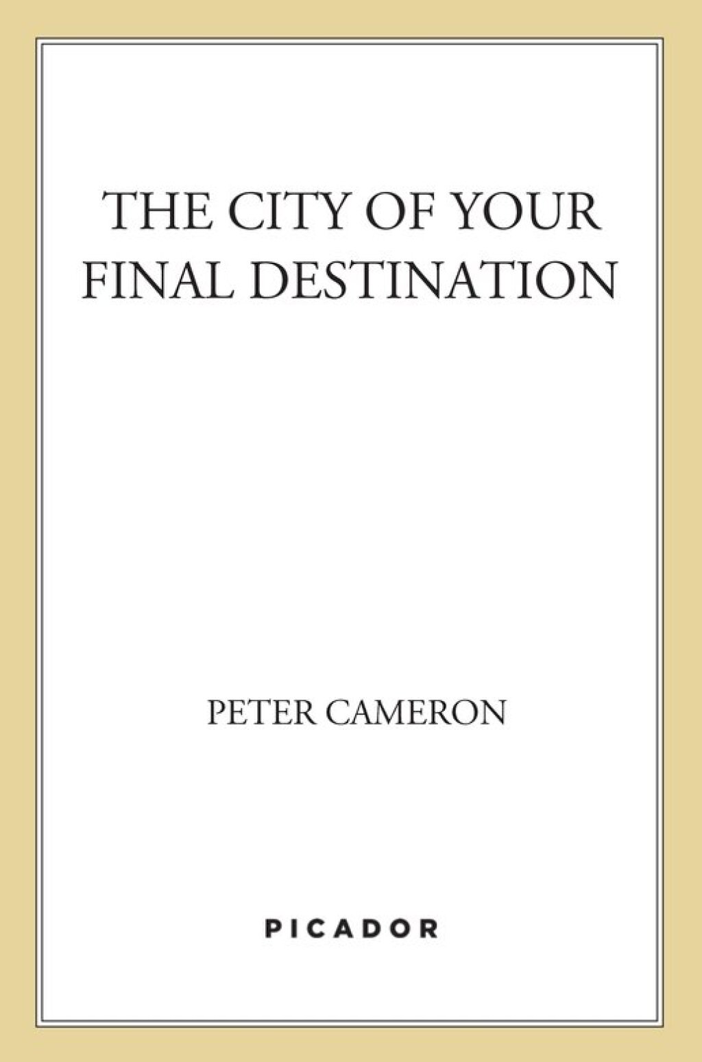 The City of Your Final Destination eBook Rental
