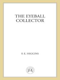 Cover image: The Eyeball Collector 9780312660970