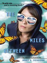 Cover image: The Miles Between 9780312659264