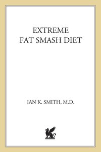 Cover image: Extreme Fat Smash Diet 9780312371203