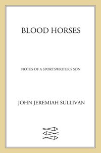 Cover image: Blood Horses 9780312423766