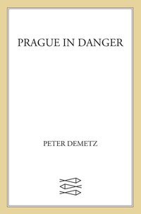 Cover image: Prague in Danger 9780374531560