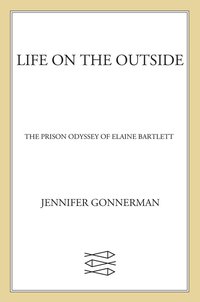 Cover image: Life on the Outside 9780312424572