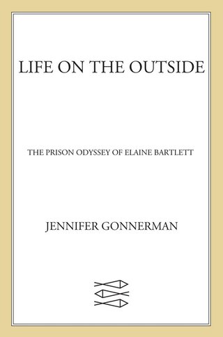 Cover image: Life on the Outside 9780312424572