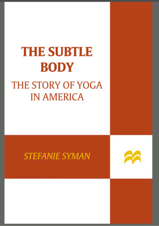 Cover image: The Subtle Body 9780374236762