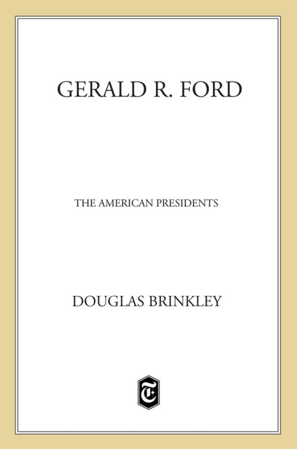 Gerald R Ford eBook