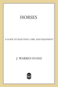 Cover image: Horses: A Guide to Selection, Care, and Enjoyment 3rd edition 9780805072518